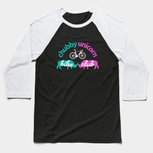 Chubby Unicorn Bike Club Baseball T-Shirt